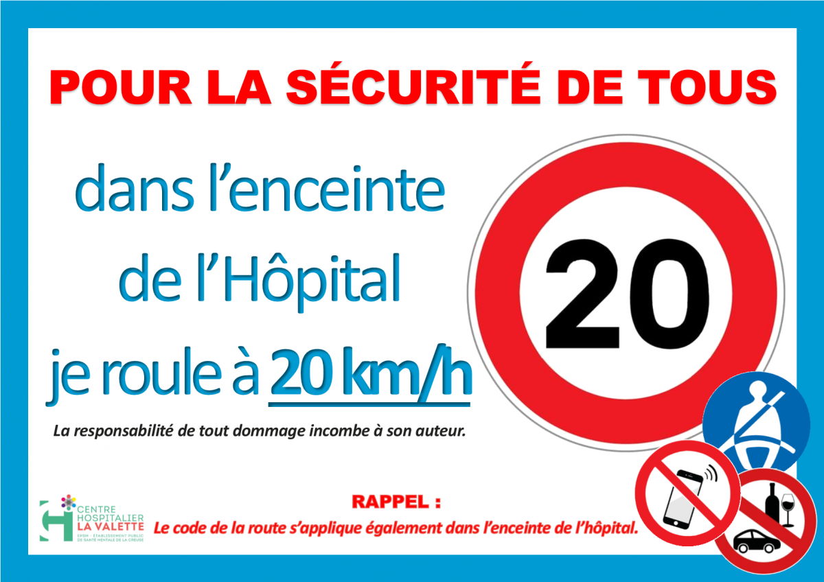 Petit rappel de circulation dans l'enceinte de l'hôpital Centre
